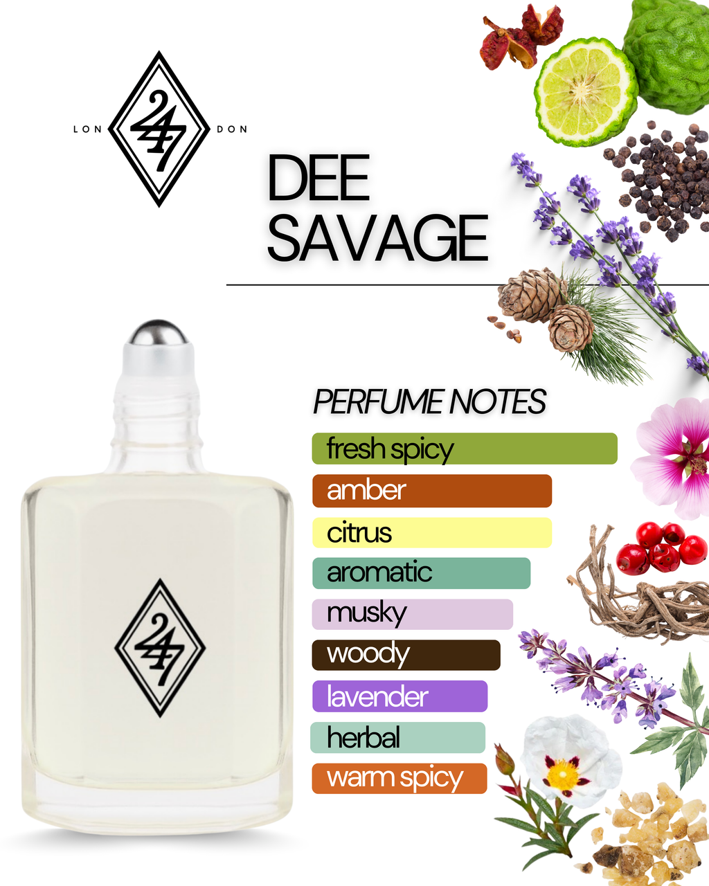 Dee Savage Perfume Oil – Alcohol-free, long-lasting fragrance oil with bergamot & pepper, a spicy-aromatic heart of Sichuan pepper, lavender & patchouli, and a woody base of ambroxan, cedar & labdanum. Available in 3ml, 6ml, 12ml & 24ml.