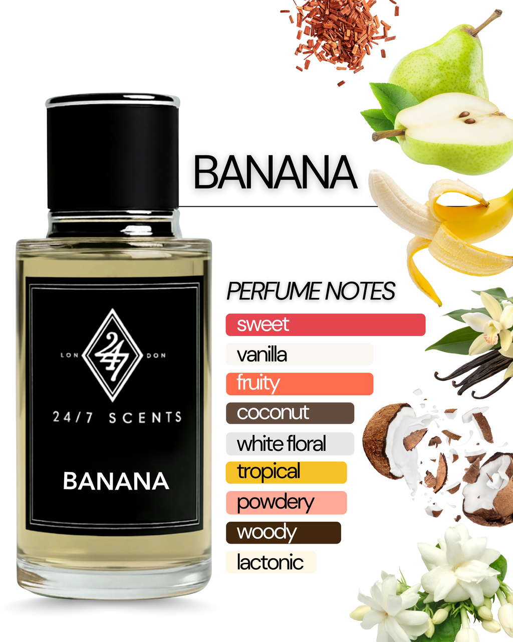 Banana – a luxury fragrance with banana, pear, coconut, jasmine, vanilla, and sandalwood. Sweet, tropical, and long-lasting for everyday elegance.